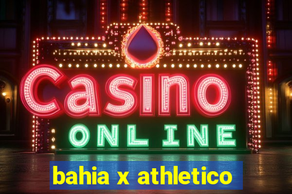 bahia x athletico-pr